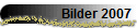 Bilder 2007
