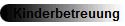 Kinderbetreuung